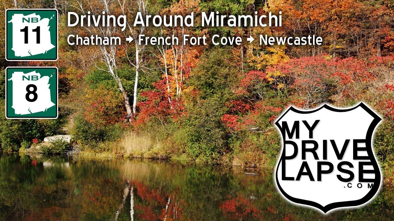 Let's take a Tour of Miramichi Chatham, French Fort Cove, Newcastle