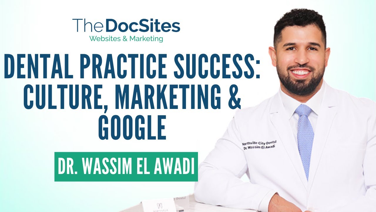 Website & Online Marketing for Dentists: Dental Practice Success with The DocSites