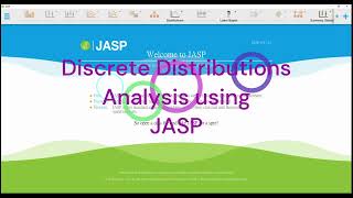 Discrete Distributions Analysis using JASP(wide)