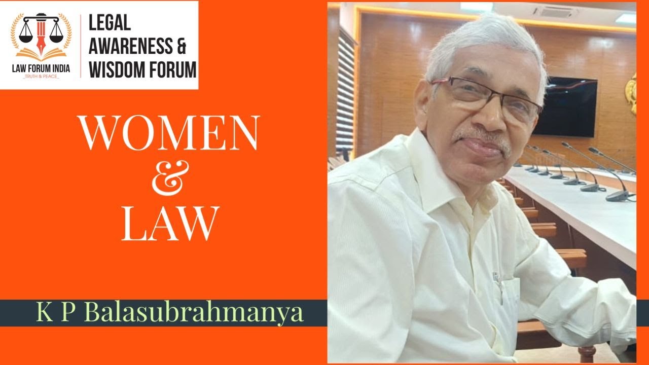 Women and Law – Rights, Challenges & Legal Reforms | K.P. Balasubrahmanya