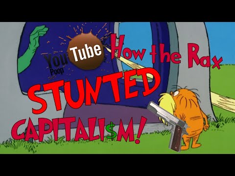 YTP - How the Rax Stunted Capitalism