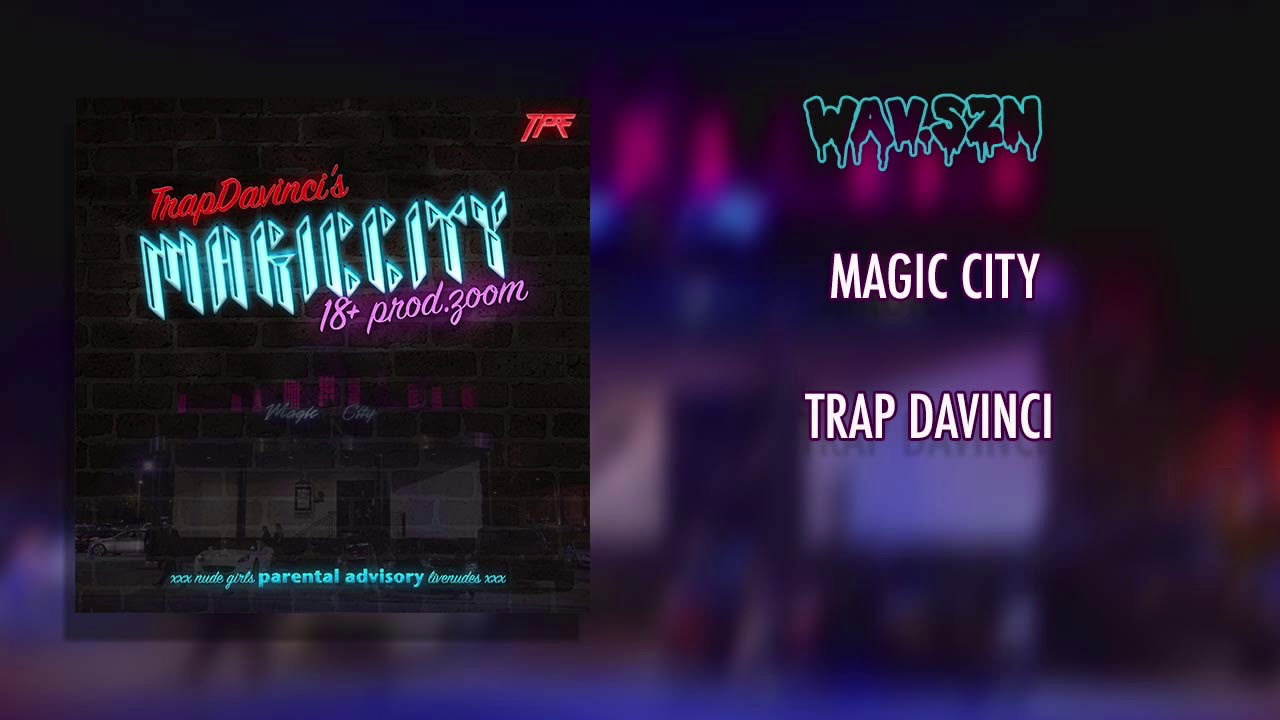 Watch Trap Davinci - Magic City (prod. Producer Zoom) on YouTube Watch Trap Davinci - Magic City (prod. Producer Zoom) on YouTube