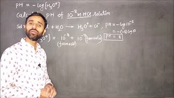 pH of 10^-8 M HCl solution / JEE /NEET / IIT - JAM / GATE / CSIR - NET