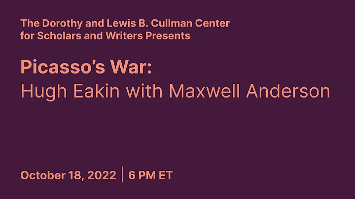 Picassos War: Hugh Eakin with Maxwell Anderson | C...