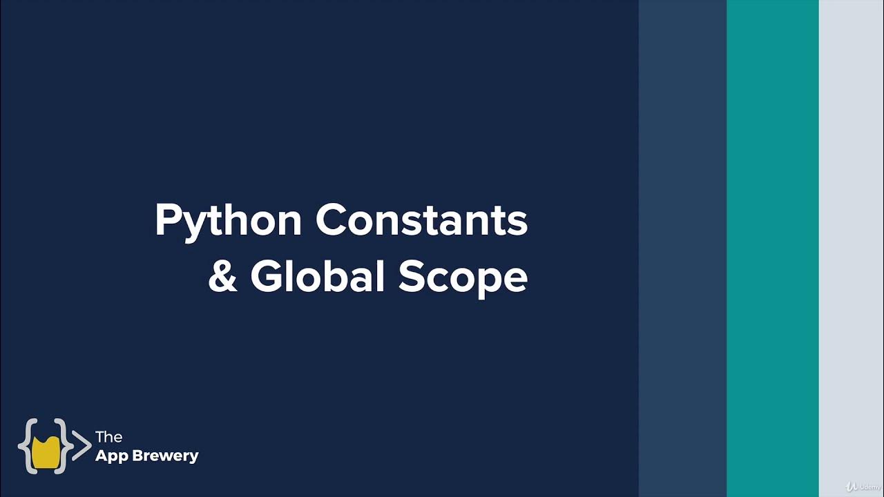 Python Constants and Global Scope | 100 Days of Code: The Complete ...