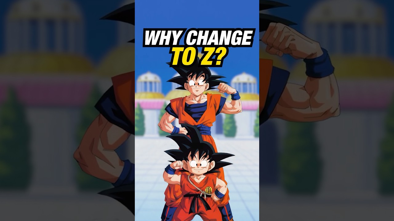 Why Did Dragon Ball Change into Z?