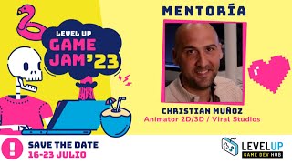 Mentoría Animación 2D/3D: Level Up Game Jam 2023
