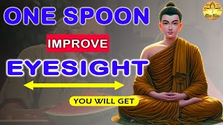 EAT 1 SPOON DAILY TO IMPROVE EYESIGHT l Buddha Story In English 2024