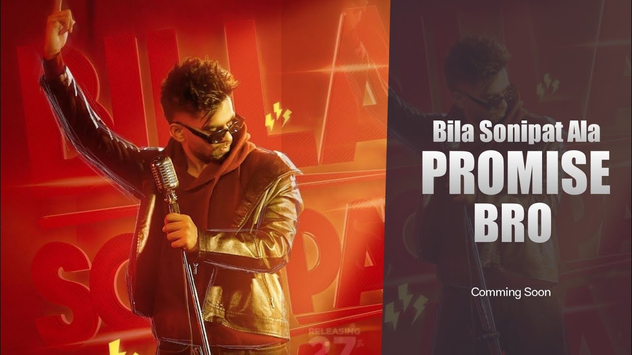 Promise Bro : Billa Sonipat Ala | Still Untitled Ep | New Haryanvi Song 2022