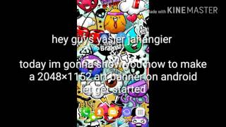 How to make a 2048×1152 art banner on android