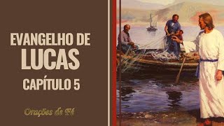 Evangelho de Lucas – Capítulo 5