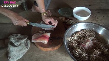 GỎI CÁ TRĂM CỎ CỦA NGƯỜI THÁI TÂY BẮC NGON KHÓ CƯỠNG