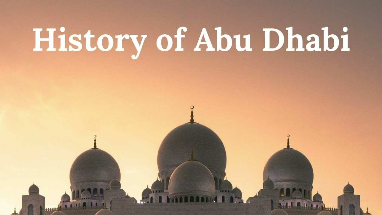 HISTORY OF ABU DHABI in 1 minute