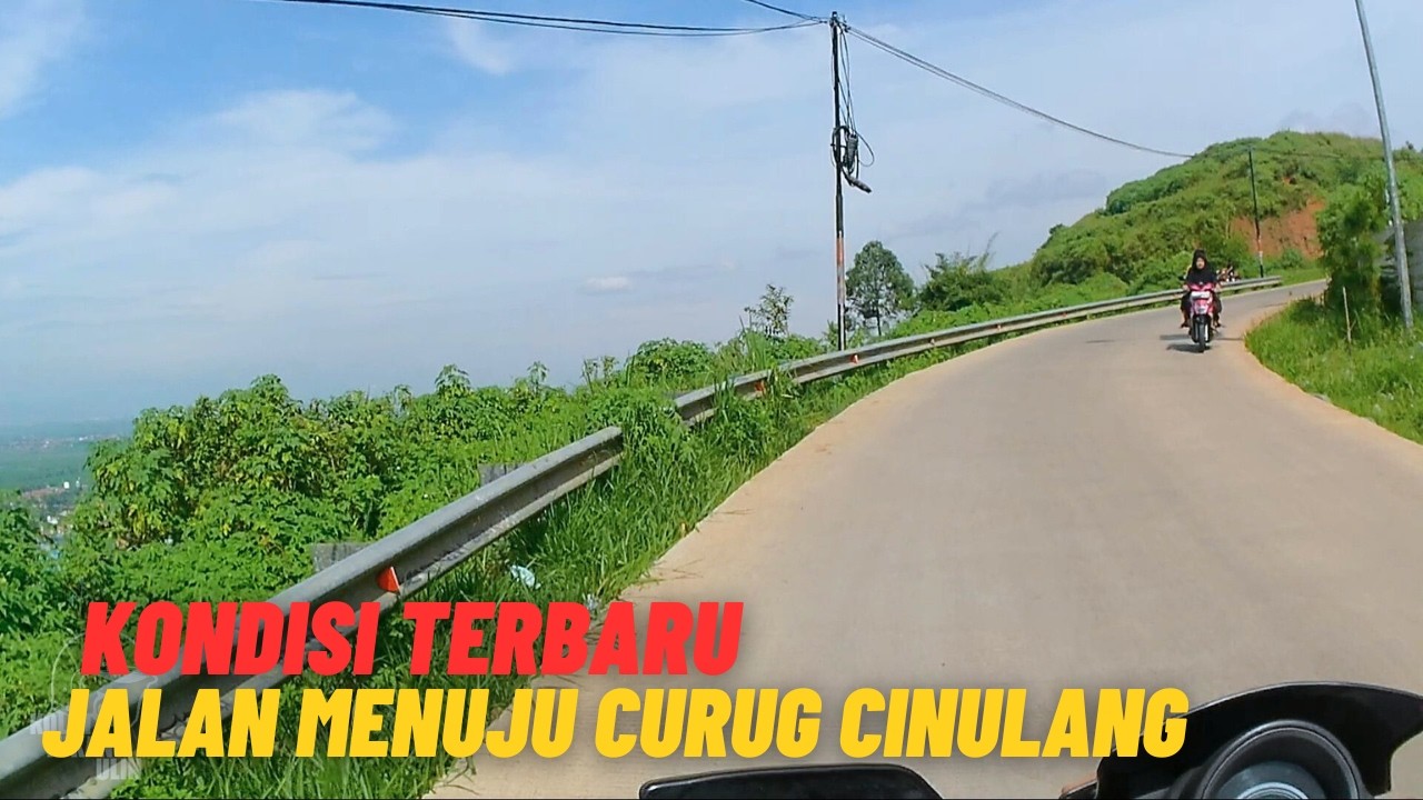 KONDISI TERBARU JALAN MENUJU CURUG CINULANG CICALENGKA KAB BANDUNG VIA JALAN RAYA RANCAEKEK - GARUT