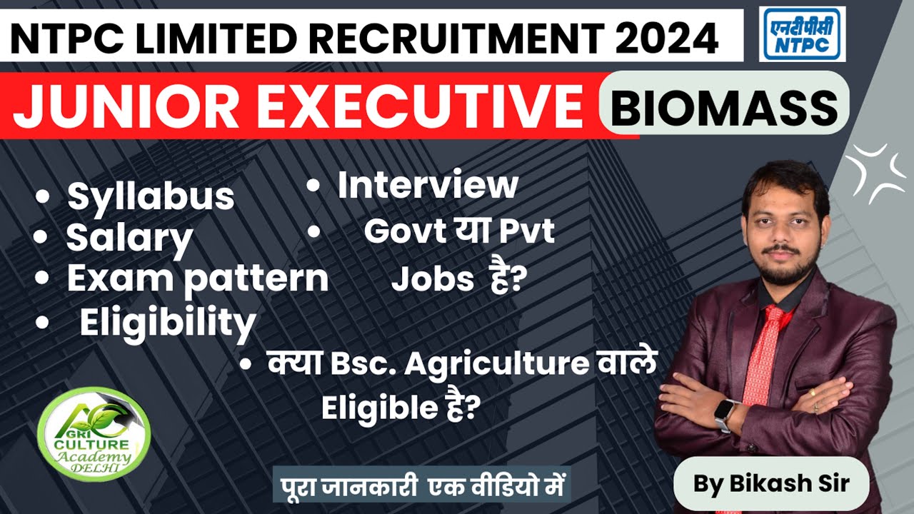 NTPC Biomass Vacancy 2024 | NTPC Agriculture Vacancy | NTPC Junior ...
