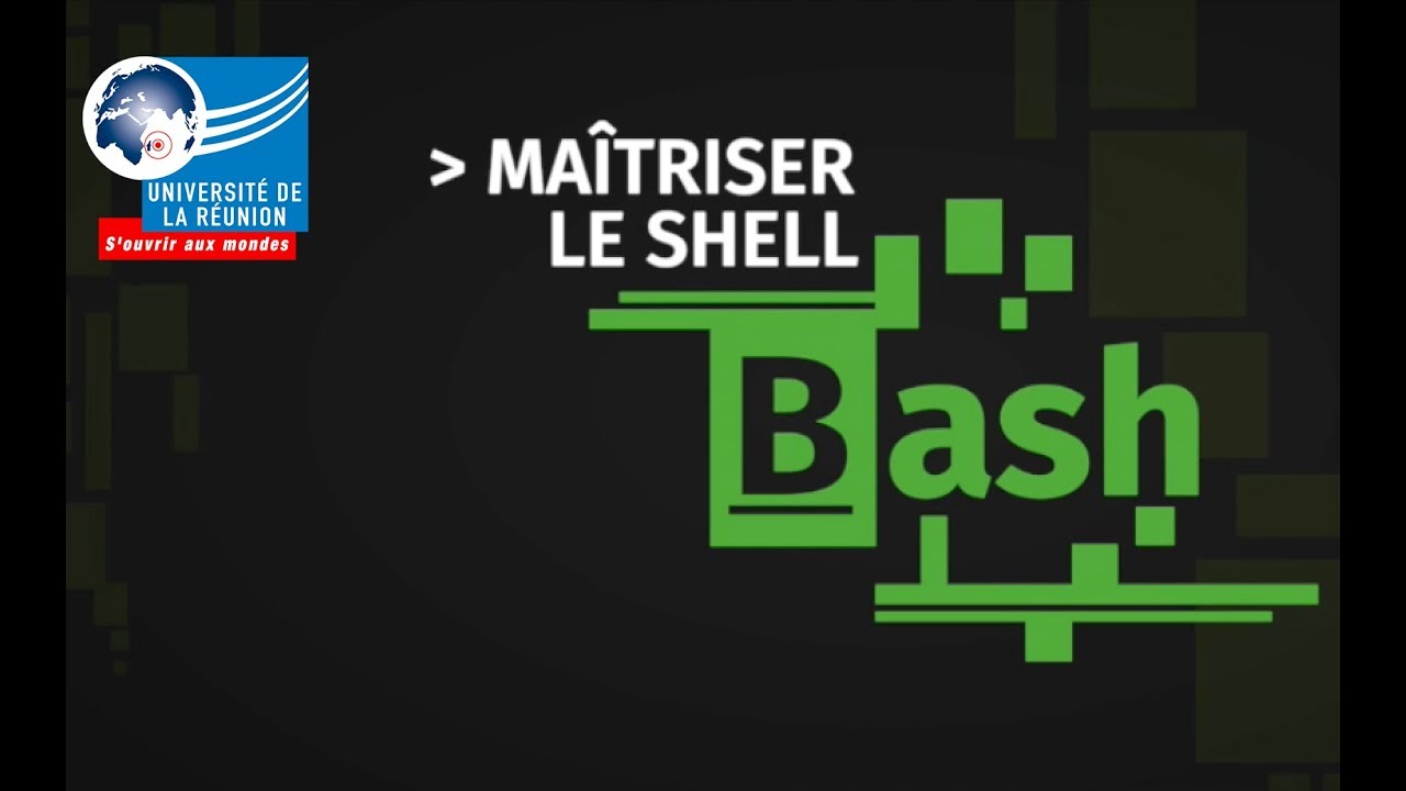 MOOC - Maîtriser le shell Bash - Université de La Réunion - YouTube