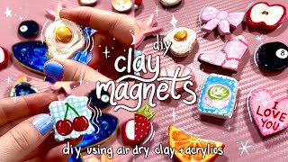 how to make air dry clay magnets 🎀✨ an easy + trendy diy