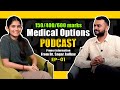 🎧 PODCAST EP – 01 | Medical Options at 150 / 400 / 600 NEET Marks Full Guidance by Dr. Sagar Jadhav