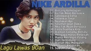 Nike Ardila Full Album Populer | Lagu Kenangan Nostalgia 80an - 90an Terbaik |