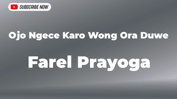 Farel Prayoga - Ojo ngece karo wong ora duwe (Lirik) || Cipt. Eko Ompong