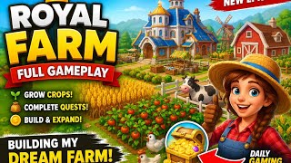 Royal Farm Gameplay 🌾 Building My Dream Farm! | Full Gameplay Walkthrough screenshot 3