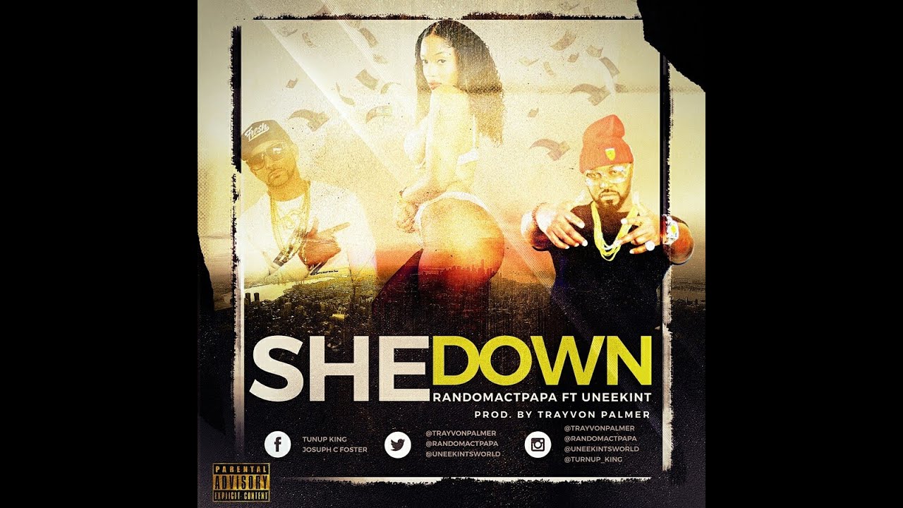 she-down-ft-uneekint she-down-ft-uneekint