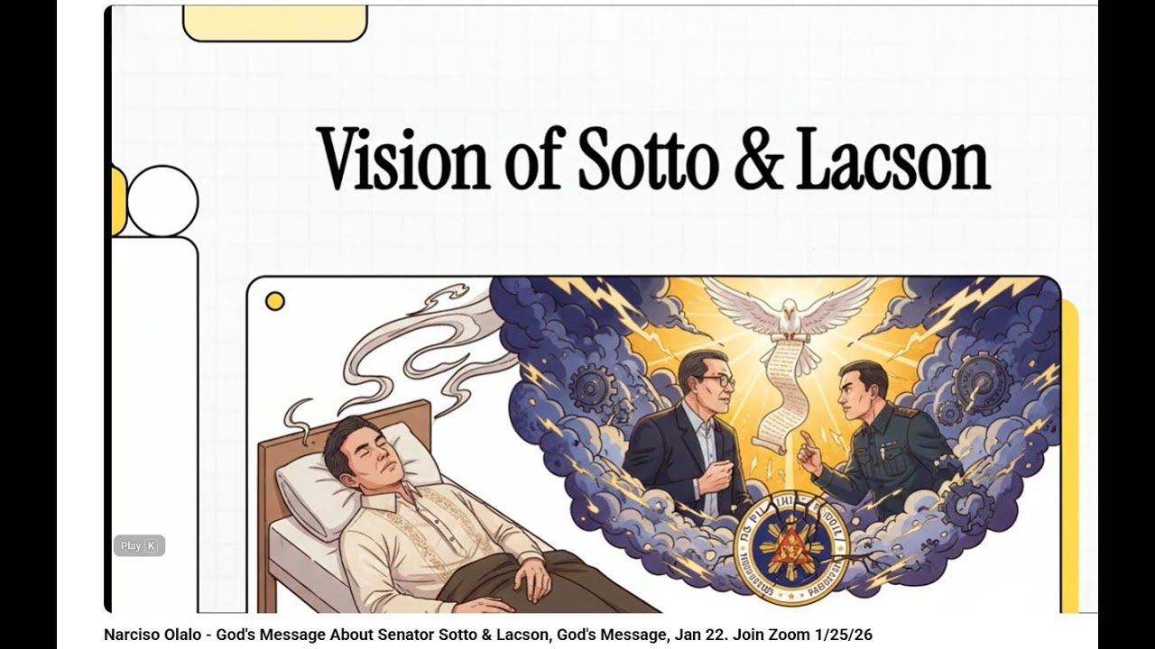 Narciso Olalo - God's Message About Senator Sotto & Lacson, God's Message, Jan 22. Join Zoom 1/25/26