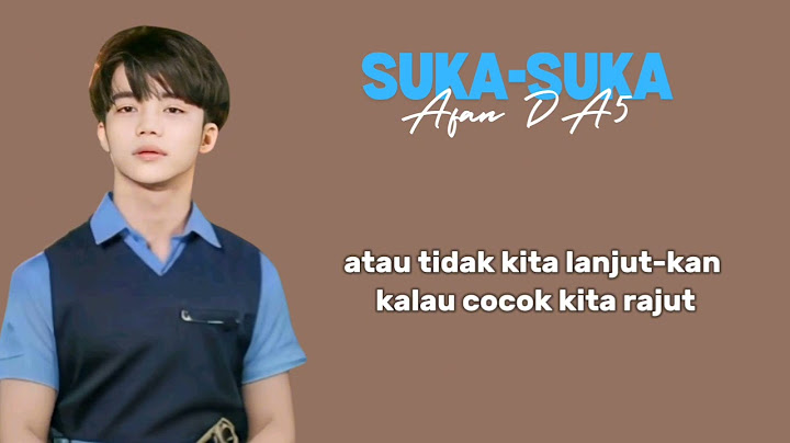 SUKA-SUKA - AFAN DA5