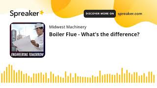 Boiler Flue - What's the difference?
