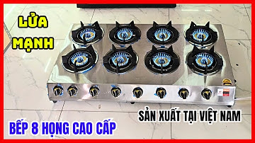 Bếp Gas 8 Họng Khè CAO CẤP GIA CÔNG VIỆT NAM MỚI NHẤT Có Đáng Mua? Mr Thức Việt Nam