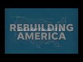 REBUILDING AMERICA: We will do this together #RebuildingAmerica