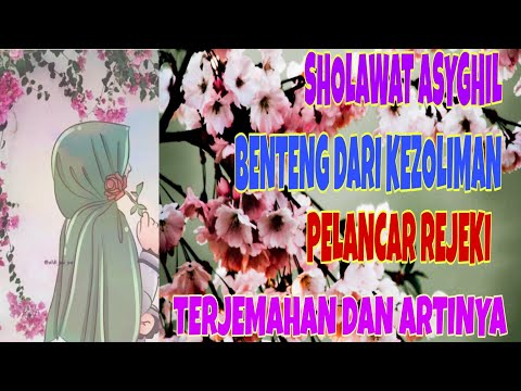 #bentengkezoliman SHOLAWAT NABI WA ASYGHIL BENTENG DARI KEZOLIMAN DAN PELANCAR REJEKI FULL 3JAM #bentengkezoliman SHOLAWAT NABI WA ASYGHIL BENTENG DARI KEZOLIMAN DAN PELANCAR REJEKI FULL 3JAM