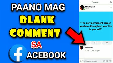 PAANO MAG-BLANK COMMENT SA FACEBOOK? 2023 | HOW TO BLANK COMMENT ON FACEBOOK 2023