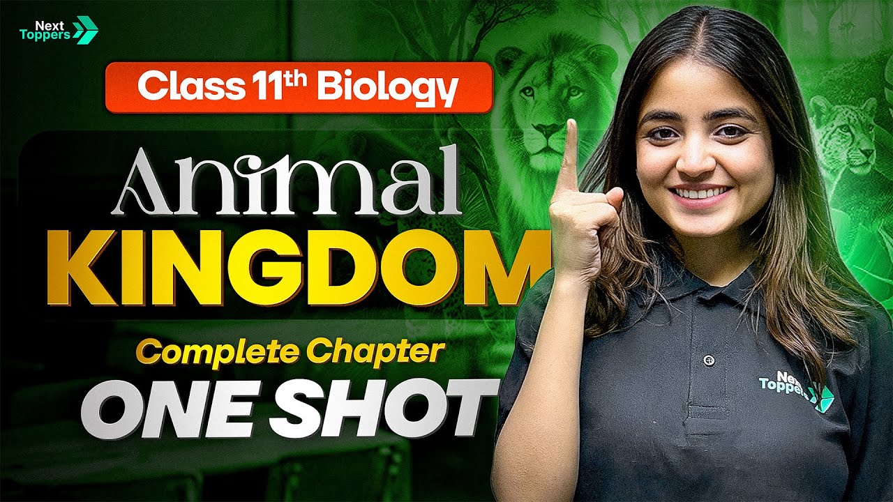 Animal Kingdom Class 11 One Shot | 12th Biology Full Chapter-4 Revision | CBSE 2025-26