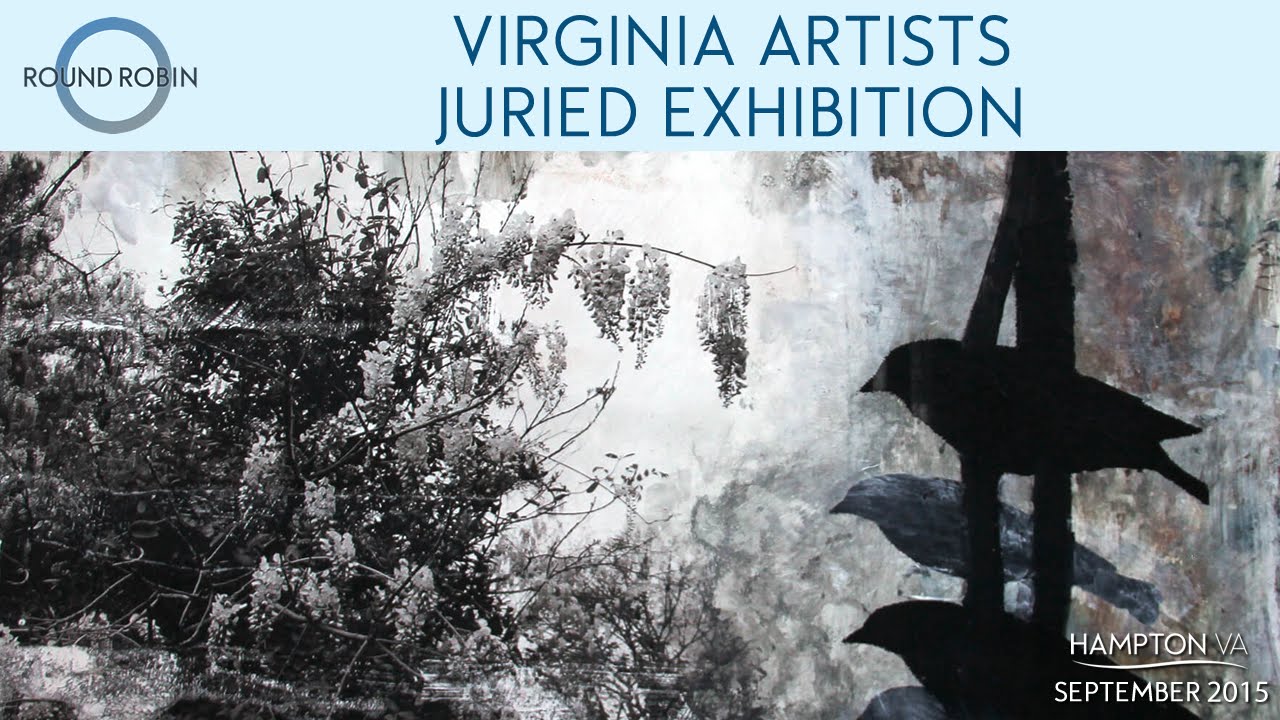 Virginia Artists Juried Exhibition YouTube