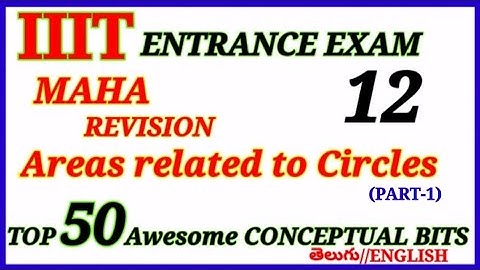 IIIT ENTRANCE EXAM REVISION with MODEL CONCEPTUAL BITS | MATHS|AREAS RELATED TO CIRCLE |