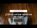 ¿CÓMO COTIZAR SERVICIOS DE VIAJE? / ACTIVIDAD 3 2DO. PARCIAL / SERVICIOS DE VIAJE