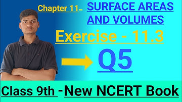 Class 9th Maths | Exercise 11.3 Q5 | Surface Area and Volume | CBSE | NCERT Solutions | ATC Classes