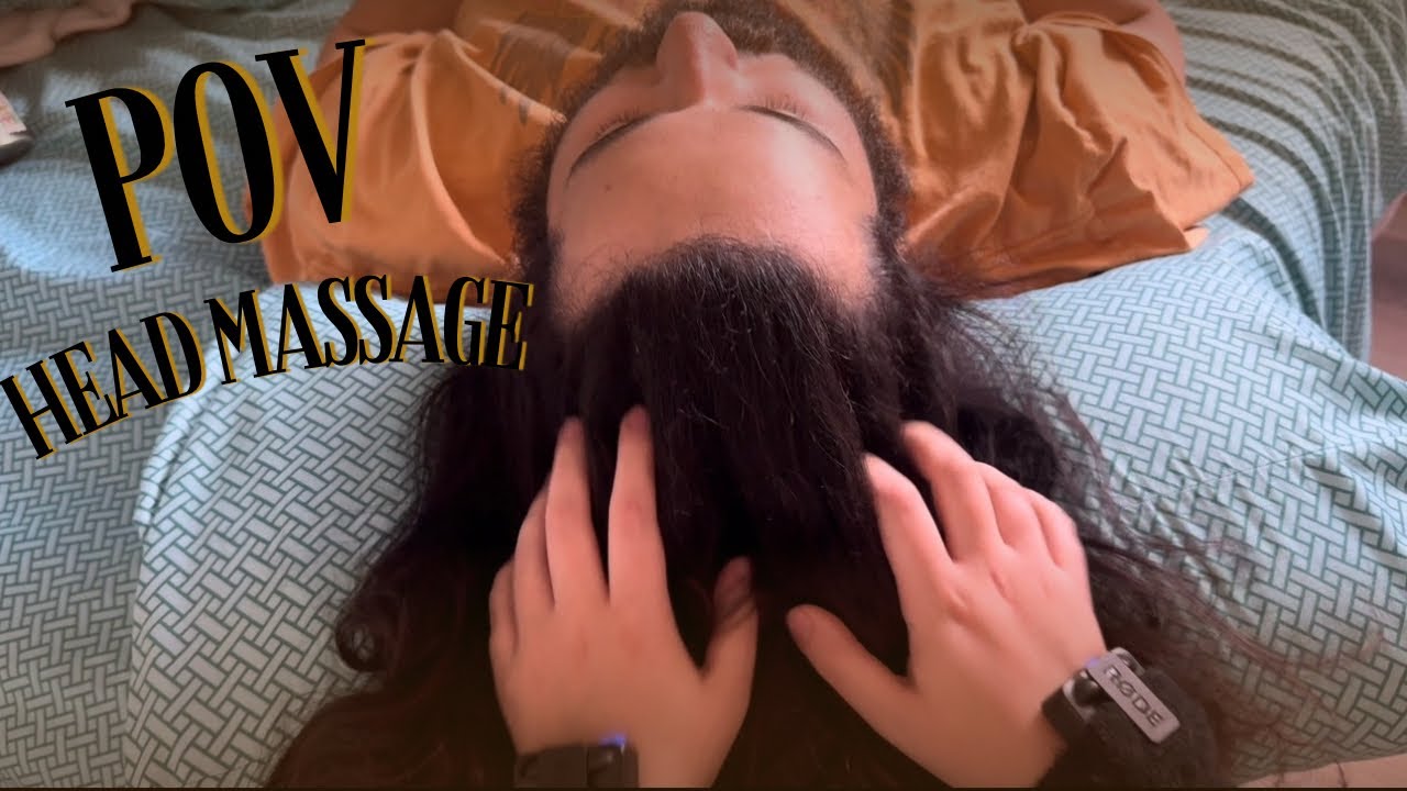 Girlfriend Gives Relaxing Head Massage