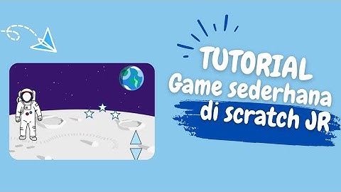 Tutorial membuat game sederhana di scratch Jr