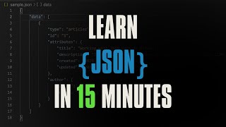 Learn JSON in 15 Minutes