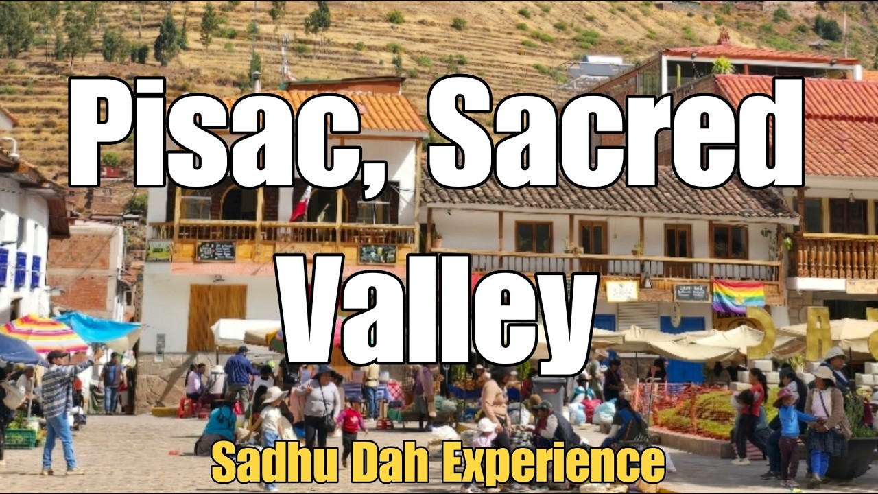 Pisac, The Sacred Valley