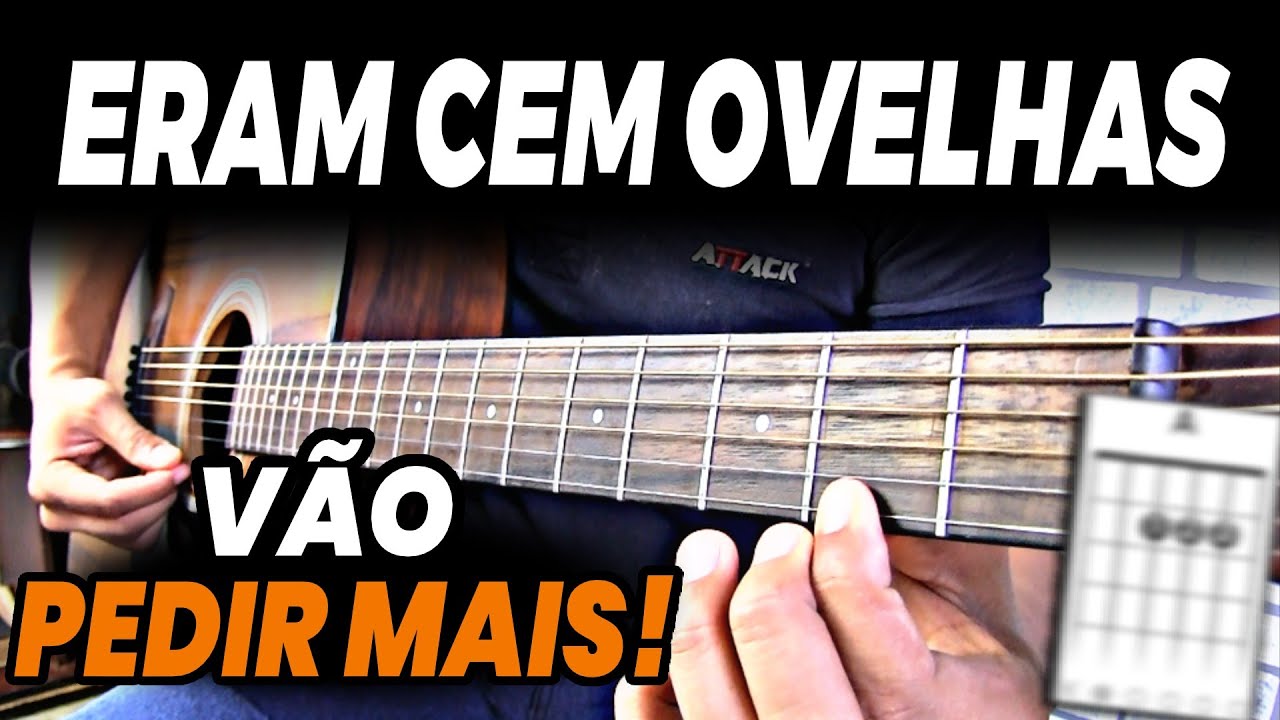Aprenda a Como tocar ERAM CEM OVELHAS no Violão com 3 Acordes