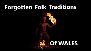 Forgotten Traditions of Wales; A Full Calendar Year