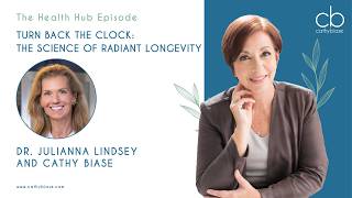 Turn Back the Clock: The Science of Radiant Longevity with Dr. Julianna Lindsey