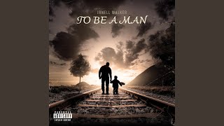 To Be A Man