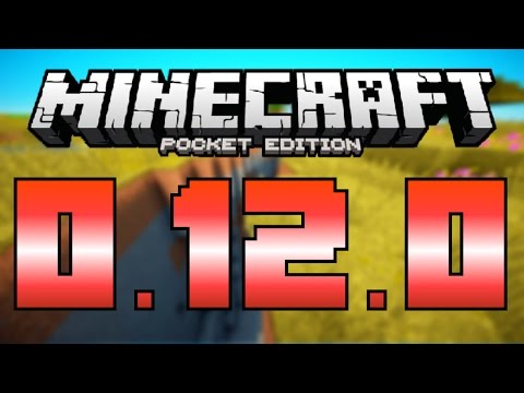 Video Mcpe 0 12 0 Update