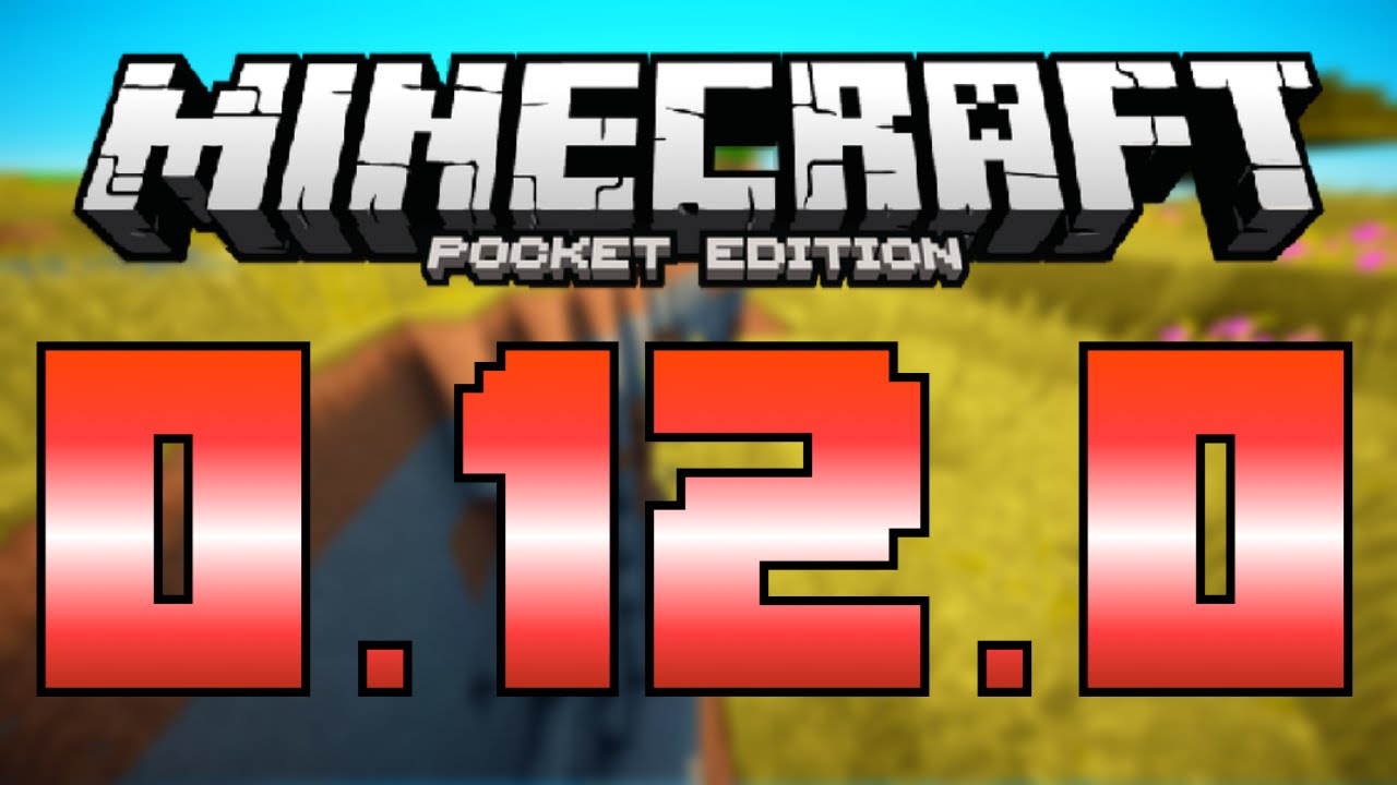 MCPE 0.12.0 / 0.12.1 IS OUT! - FULL RELEASE UPDATE REVIEW - Minecraft ...