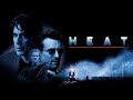 Heat (1995) | Al Pacino & Robert De Niro | Legendary Crime Thriller