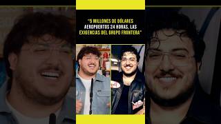 Grupo Frontera, very demanding, $5 million. #grupofrontera #becausethatsit #100% Information